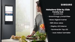 Heladera Side By Side Inverter 685L Samsung Family Hub RS27T5561B1 Negro [upl. by Notsuh]