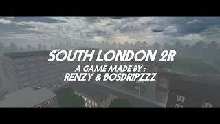 SOUTH LONDON 2 REMAKE TRAILER [upl. by Lainey]