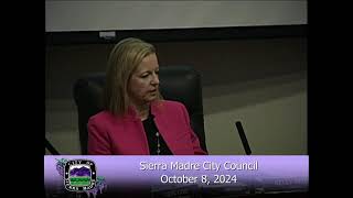 Sierra Madre City Council  October 8 2024  Regular Meeting [upl. by Wieche]