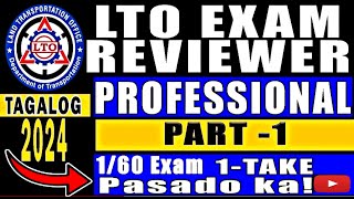 2024 LTO EXAM REVIEWER FOR PROFFESIONAL DRIVERS LICENSE TAGALOG VERSION PART 1 [upl. by Ainuj]