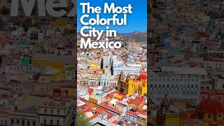 The Most Colorful City in Mexico [upl. by Arjan392]