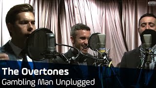 The Overtones  Gambling Man unplugged  ANTENNE BAYERN [upl. by Rocker]