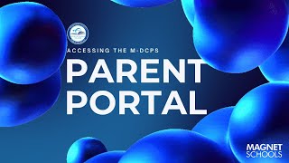 Accessing the MDCPS Parent Portal [upl. by Enaoj506]