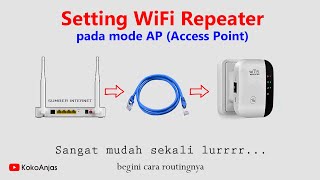 Setting WiFi Repeater Menjadi Access Point  AP Mode  Penguat Sinyal WiFi [upl. by Pellet]