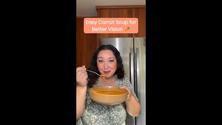 Easy Carrot Soup for Better Vision [upl. by Ayhtin]