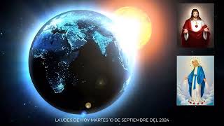 LAUDES DEL DIA DE HOY MARTES 10 DE SEPTIEMBRE DEL 2024 [upl. by Arihsat]