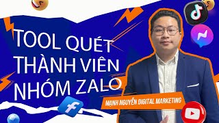 Phần Mềm Quét Thành Viên Nhóm Zalo  Quét Cả Thành Viên Ẩn mới nhất [upl. by Assirok]