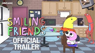 Smiling Friends  Season 2  Official Trailer  Adult Swim UK 🇬🇧 [upl. by Sholom36]