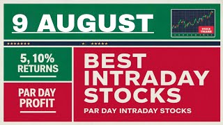 9 August i intraday best Stock  Intraday Stock for 9 August  Best stocks for intraday trading [upl. by Freemon695]