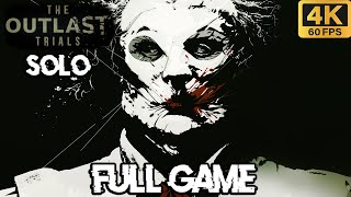 Outlast Trials FULL Game Walkthrough  SOLO 4K60fps [upl. by Rialcnis]