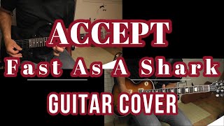 Accept  Fast as a Shark  Guitar Cover by Chiitora [upl. by Adnulahs]