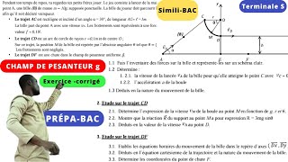 Champ g de pesanteur PrépaBACexocorrigéSimiliBac [upl. by Nautna253]