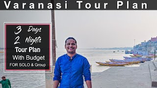 Varanasi Tour Plan  Varanasi Tourist Places  Varanasi Tour Guide  Varanasi Tour Budget [upl. by Brasca806]