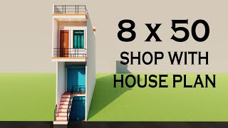 छोटे से प्लोट में दुकान और मकान का नक्शा3D 8x50 Shop With House ElevationSmall Shop Design [upl. by Ardnasella]