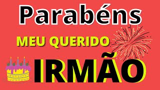 Feliz aniversário Linda mensagem para Emocionar meu irmão [upl. by Segalman]