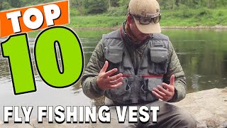 Best Fly Fishing Vest In 2024  Top 10 Fly Fishing Vests Review [upl. by Cornelle]