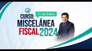 Miscelania Fiscal 2024 [upl. by Malorie]