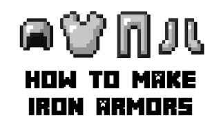 Minecraft How to Make Iron Armors [upl. by Oinotnanauj]