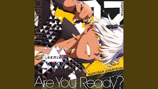 Are You Ready Remix [upl. by Alraep]