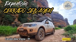 Expedição CERRADO SELVAGEM 2024  Episódio 09  Cânions do Viana  PI [upl. by Ahsetra170]