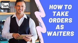 How to take orders as a waiter a waiter training video on how to approach and interact with guests [upl. by Cedric]