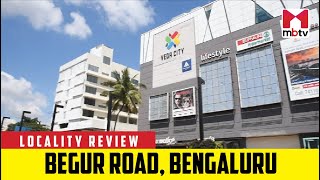 Locality Review Begur road Bengaluru [upl. by Adahs305]