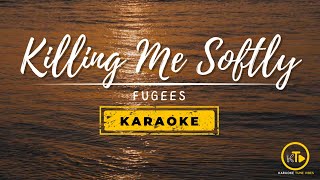 KILLING ME SOFTLY ACOUSTIC KARAOKE  FUGEES [upl. by Nawram]