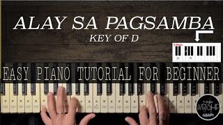 ALAY SA PAGSAMBA Easy Piano Tutorial For Beginner Key of D [upl. by Winthrop]