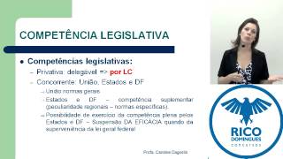 Direito Constitucional Competência Administrativa e Legislativa [upl. by Melia]