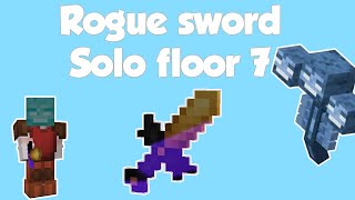 Solo Floor 7 with a Rogue Sword [upl. by Attenaej]