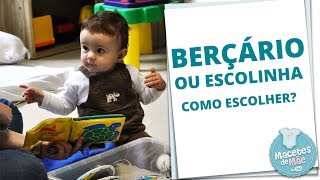 COMO ESCOLHER BERÇÁRIO OU ESCOLHINA 18 DICAS IMPERDÍVEIS [upl. by Atteselrahc]