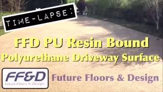 Timelapse FFD PU Resin Bound Permeable Driveway Installation by Future Floors amp Design [upl. by Enniroc]