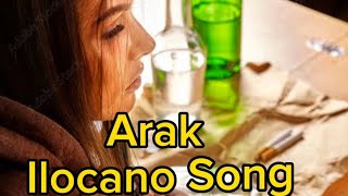 Arak Ilocano song with lyrics [upl. by Mlehliw]