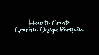 How to create Graphic Design Portfolio [upl. by Phaih]