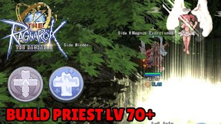 BUILD PRIEST AKITA LV 70  10 TIPS  THE RAGNAROK SEA [upl. by Us555]