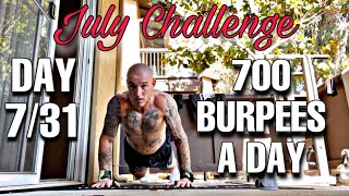 Iron Wolf July Challenge — 700 Burpees a Day Day 7 of 31 [upl. by Blood]