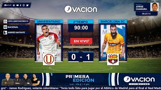 COPA LIBERTADORES  F2  Universitario vs Barcelona SC por RADIO OVACION [upl. by Felicio]