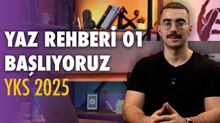 YAZ REHBERİ 01 BAŞLIYORUZ  yks yks2025 [upl. by Aible]