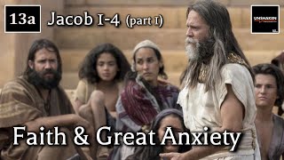 Come Follow Me  Jacob 14 part 1 Faith amp Great Anxiety [upl. by Hanako]