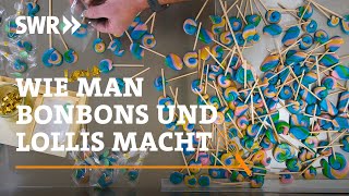 Wie man Bonbons und Lollis macht  SWR Handwerkskunst [upl. by Marr861]