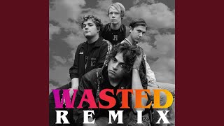 Wasted Remix [upl. by Kipton641]