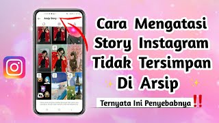 cara mengatasi story ig tidak ada di arsip [upl. by Novihc]