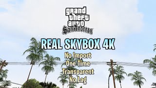 Real Skybox 4K for GTA SA Android  AML No Import [upl. by Cote13]