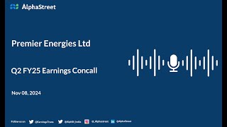 Premier Energies Ltd Q2 FY202425 Earnings Conference Call [upl. by Eidlog194]