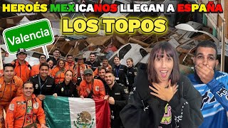 TOPOS MEXICANOS 🇲🇽LLEGAN a ESPAÑA🇪🇸 PARA AYUDAR ¿PEDIRÁN PERDÓN A MÉXICO [upl. by Nnuahs]