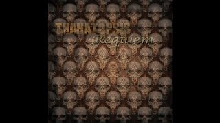 Thanatopsis  Requiem [upl. by Aiciram]