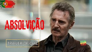 ABSOLVIÇÃO Absolution  Trailer Legendado PT  Liam Neeson  Ron Pearlman [upl. by Nehtanoj]