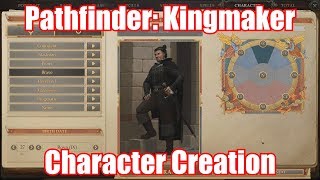 Pathfinder Kingmaker  Character Creation Tour [upl. by Ysor]