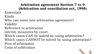 Arbitration agreement  Section 7 8 9 of arbitration Arbitration and conciliation act 1996 lecture [upl. by Anyt]