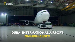 Landing SOS  Ultimate Airport Dubai  हिन्दी  Full Episode  S2  E2  National Geographic [upl. by Atiugal]